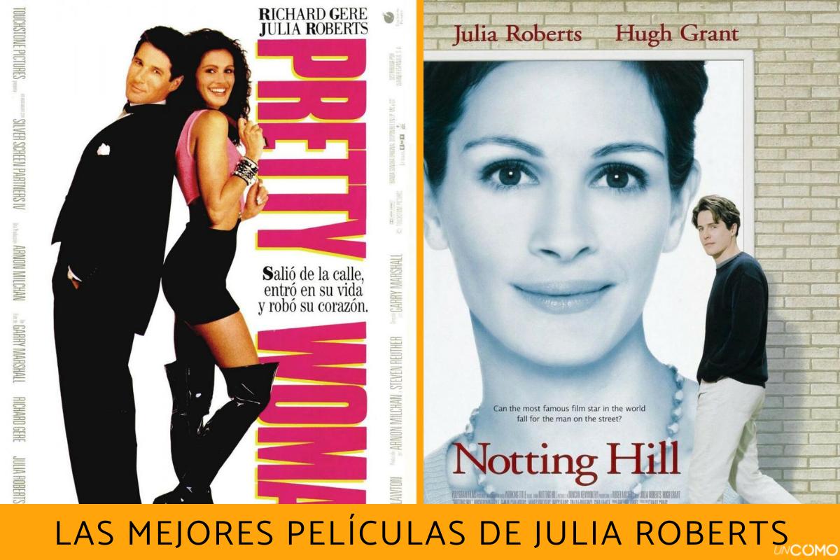 Las mejores películas de Julia Roberts: un recorrido por su trayectoria profesional