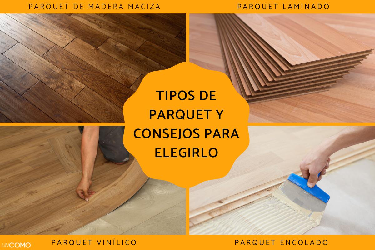 Tipos de parquet y consejos para elegir el adecuado