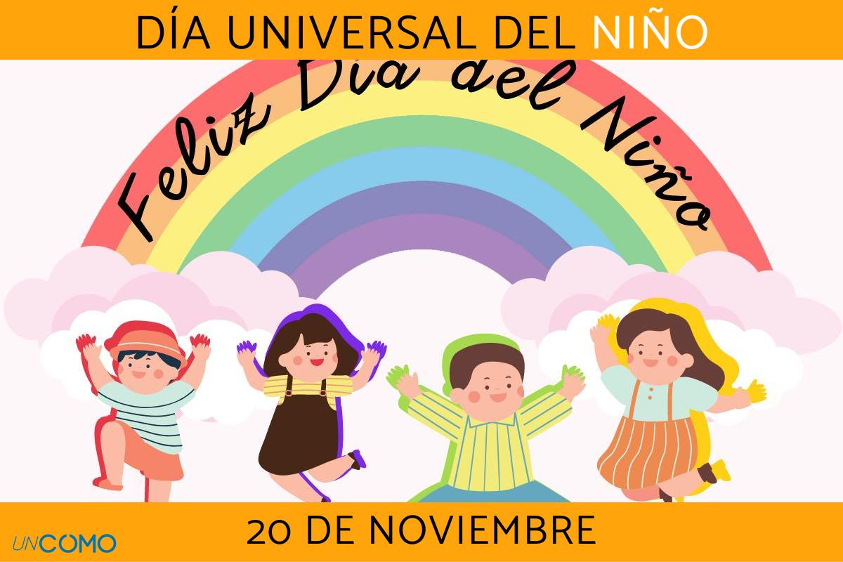 Día Universal del Niño: cuándo y por qué se celebra - La importancia de los  derechos de la Infancia
