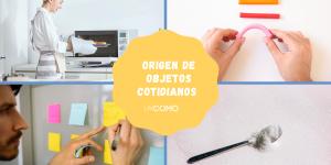Objetos cotidianos cuyo origen probablemente no conocías
