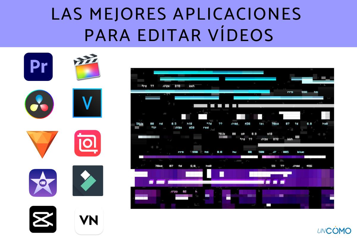 Las mejores aplicaciones para editar vídeos: listado para una edición profesional