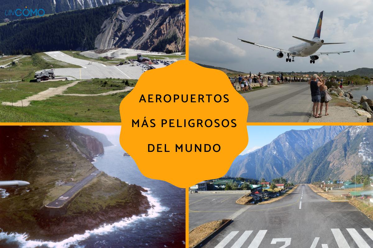 Aeropuertos más peligrosos del mundo