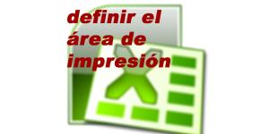 Cómo definir el área de impresión con excel