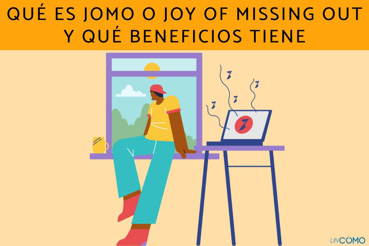 Qué es JOMO o joy of missing out y qué beneficios tiene