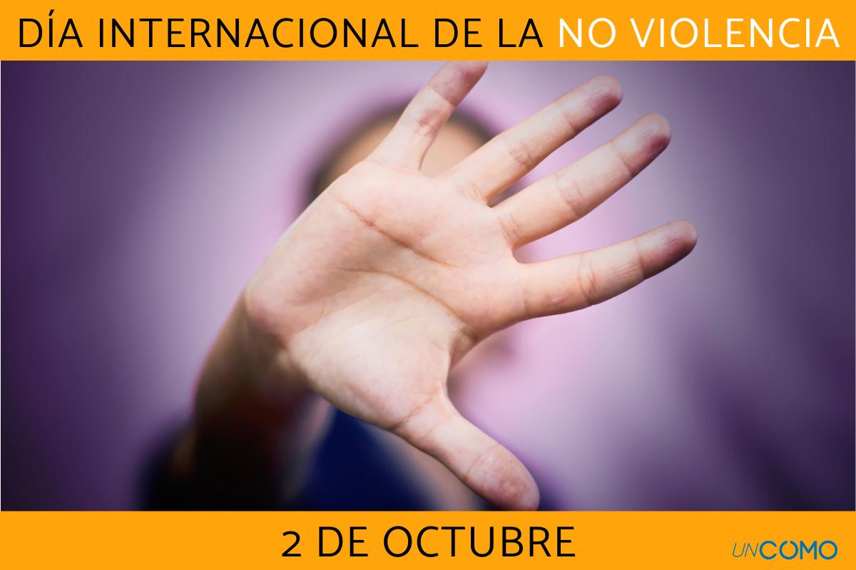 Día Internacional de la No Violencia: cuándo y por qué se celebra