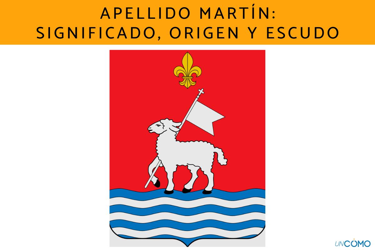 Apellido Martín: significado, origen y escudo