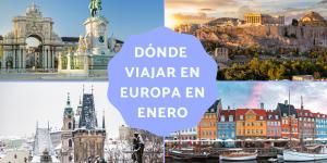 Dónde viajar en Europa en enero: los mejores destinos