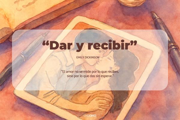 Poemas de San Valentín - “Dar y recibir”