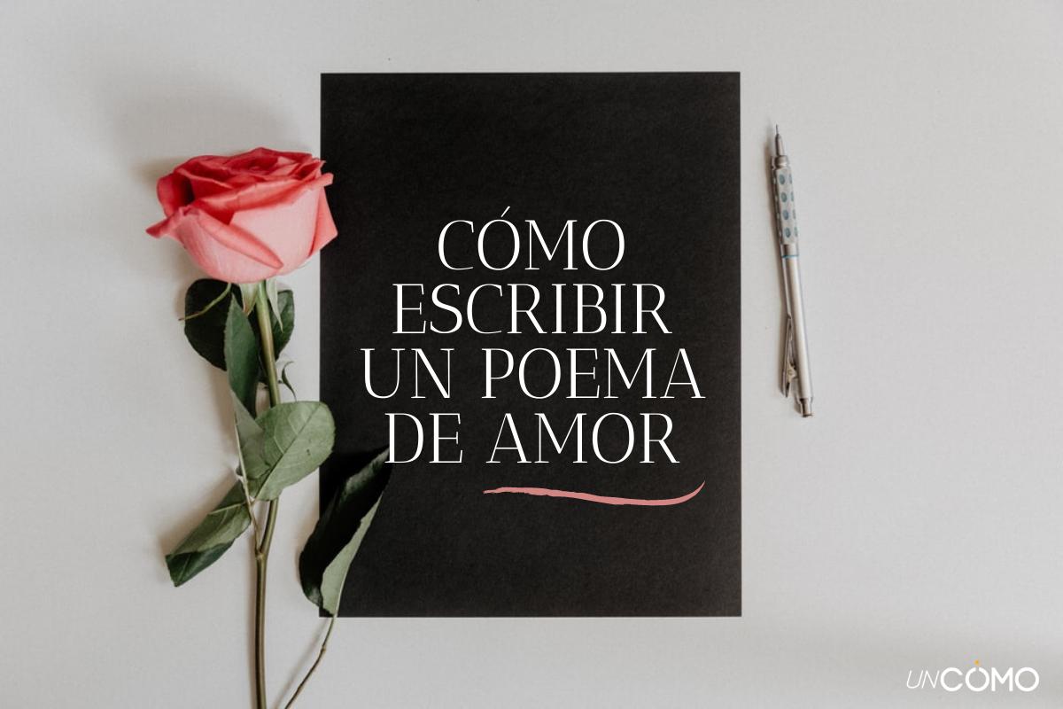 Cómo hacer un poema de amor