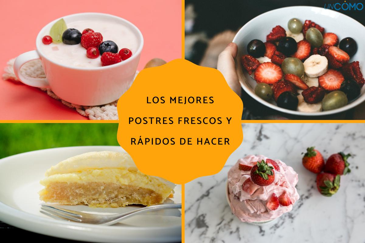 Los mejores postres frescos y rápidos de hacer