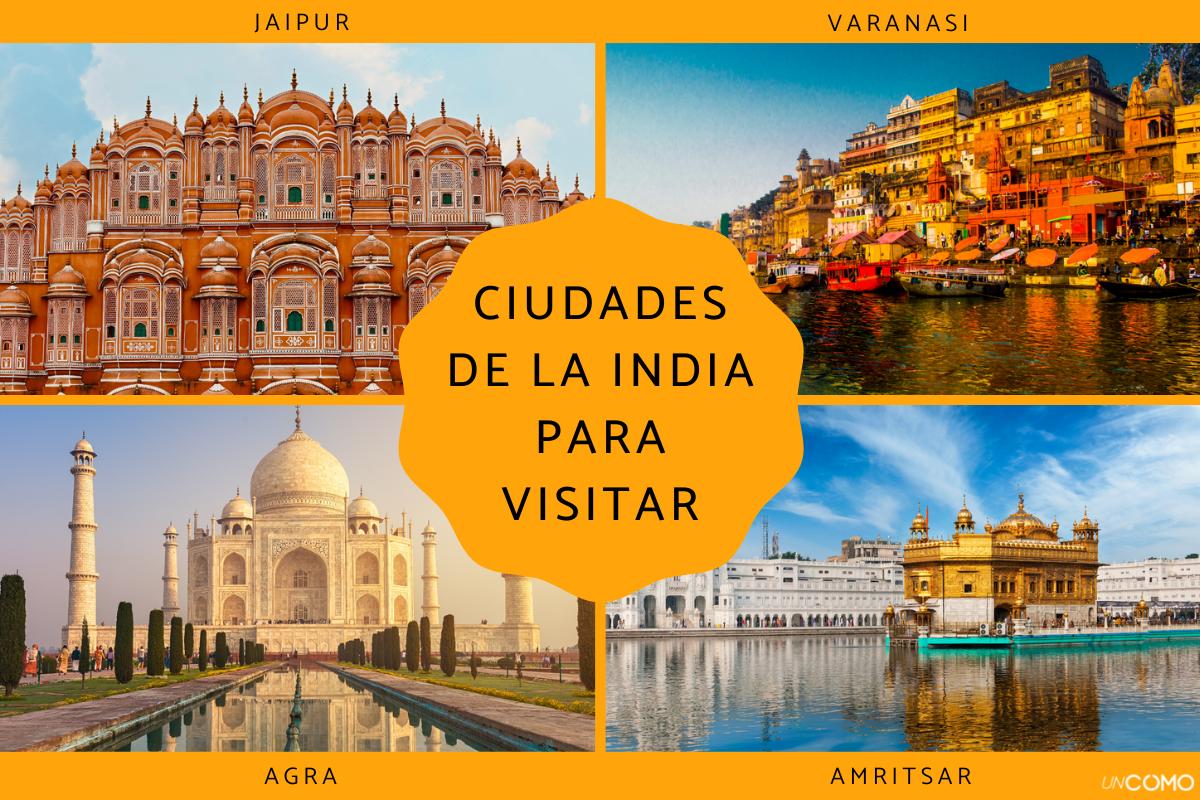 Ciudades de la India para visitar: una guía de destinos que te encantarán