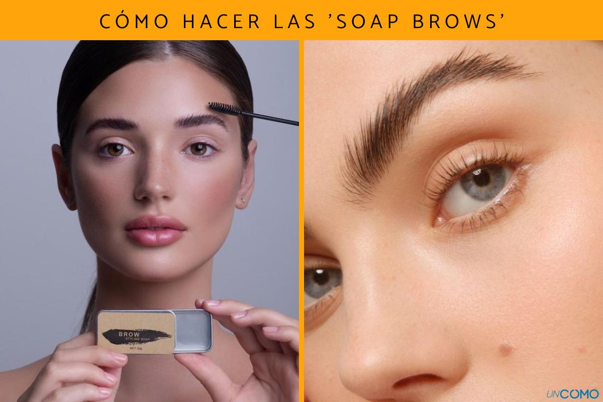 Cómo hacer las 'soap brows'