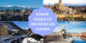 Dónde viajar en invierno en España: guía con los mejores destinos