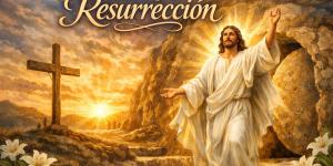 Domingo de Resurrección: cuándo es, origen y por qué se celebra en Semana Santa